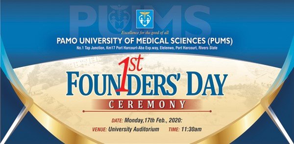 PAMO University of Medical Sciences (PUMS) 1st Founders' Day Ceremony Date